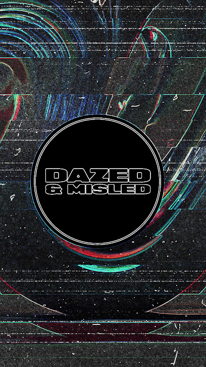 Dazed & Misled, London